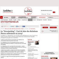 Le "Newsjacking" : l’art de faire des Relations Presse autrement en 2014!