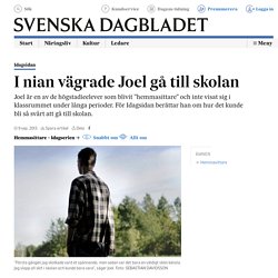 I nian vägrade Joel gå till skolan