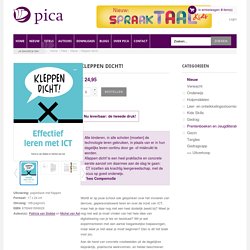 Kleppen dicht. Effectief leren met ICT.