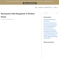 Normanton Park Kingsford: A Lush Haven, A Perfect Home