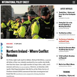 Northern Ireland – Where Conflict Remains