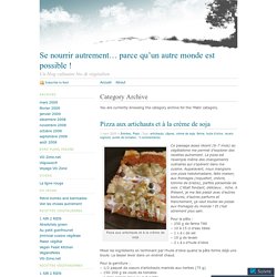 Plats « Se nourrir autrement… parce qu’un autre monde est possible !