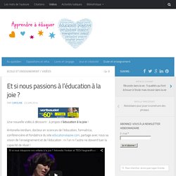 Et si nous passions à l'éducation à la joie ?