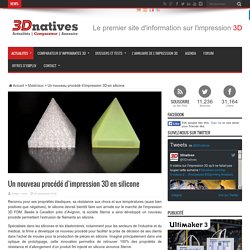 Un nouveau procédé d'impression 3D en silicone