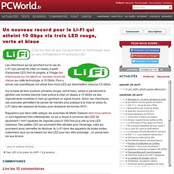 Un nouveau record pour le Li-Fi qui atteint 10 Gbps via trois LED rouge, verte et bleue - Commentaires, p. 1