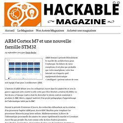 ARM Cortex M7 et une nouvelle famille STM32
