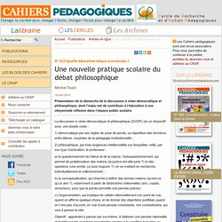 Une nouvelle pratique scolaire du débat philosophique