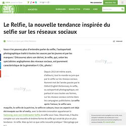 Le Relfie, la nouvelle tendance inspirée du selfie sur les réseaux sociaux