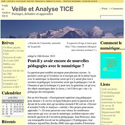 Peut-il y avoir encore de nouvelles pédagogies avec le numérique