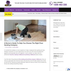 A Novice’s Guide To Help You Choose The Right Floor Sanding Company -