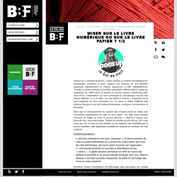 Le fil du BBF - Miser sur le livre numérique ou sur le livre papier ?