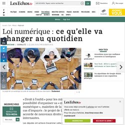 Loi numérique : ce qu’elle va changer au quotidien, High tech