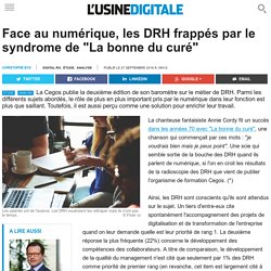 Face au numérique, les DRH frappés par le syndrome de "La bonne du curé"
