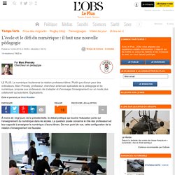 L'école et le défi du numérique : il faut une nouvelle pédagogie