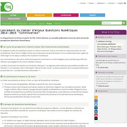Lancement du Cahier d’enjeux Questions Numériques 2014-2015 "Controverses"