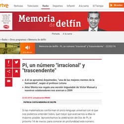 Pi, un número "irracional" y "trascendente"