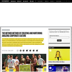 The Method Method Of Creating And Nurturing Amazing Corporate Culture