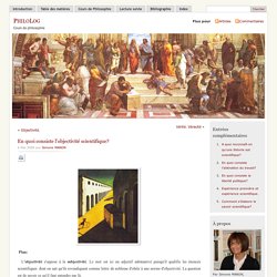 » En quoi consiste l'objectivité scientifique?