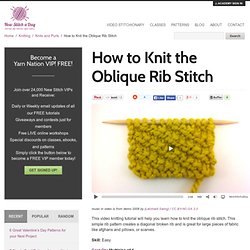 How to Knit the Oblique Rib Stitch