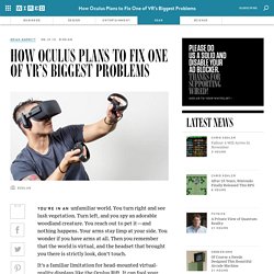 How Oculus Plans to Fix One of VR's Biggest Problems