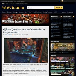 Officers' Quarters: One realm's solution to low population