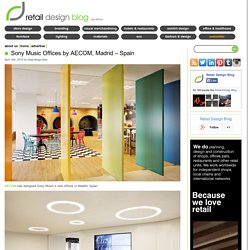 Sony Music Offices by AECOM, Madrid – Spain