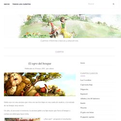 El ogro del bosque – Cuentos infantiles