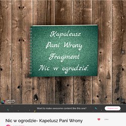 Nic w ogrodzie- Kapelusz Pani Wrony by Sylwia on Genially