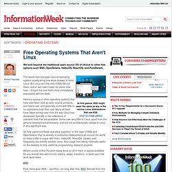 Free Operating Systems That Aren't Linux - Software - Open Source