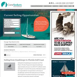 Current sailing opportunities for crusing, racing, delivery and professional work worldwide