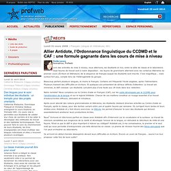 Allier Antidote, l’Ordonnance linguistique du CCDMD et le CAF : une formule gagnante dans les cours de mise à niveau