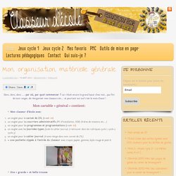Mon organisation matérielle générale