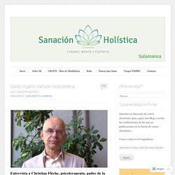 Cada órgano dañado responde a un sentimiento