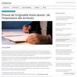 Preuve de l’originalité d’une œuvre : de l’importance des écritures
