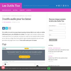 3 outils audio pour la classe – Les Outils Tice