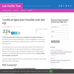 3 outils en ligne pour travailler avec des Pdf