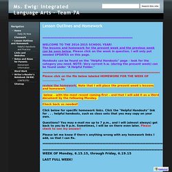 Lesson Outlines and Homework - Ms. Ewig: Integrated Language Arts - Team 7A