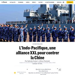 Entre Etats-Unis, Inde, Australie et Japon, une alliance XXL pour contrer la Chine