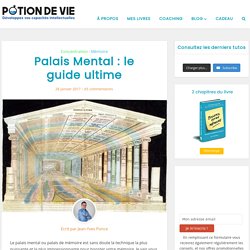 Palais mental : le guide ultime - Mémorisez comme Sherlock !