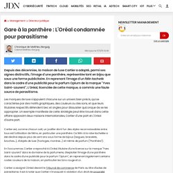 Gare à la panthère : L'Oréal condamnée pour parasitisme
