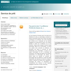 Pas pareil et alors ? La différence PS-MS-GS (Histoire de...)