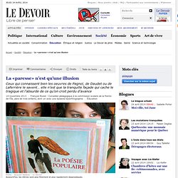 La «paresse» n’est qu’une illusion