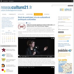 Droit de participer à la vie culturelle et politiques culturelles