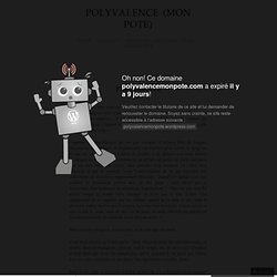Polyvalence mon pote