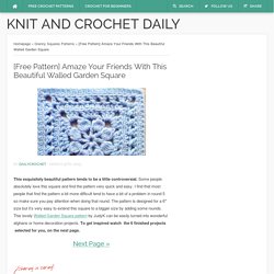 [Free Pattern] Walled Garden Square