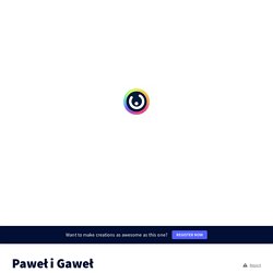 Paweł i Gaweł by SP11PIŁA on Genially