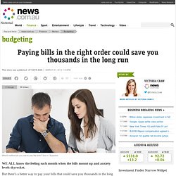 Paying bills in the right order could save you thousands in the long run