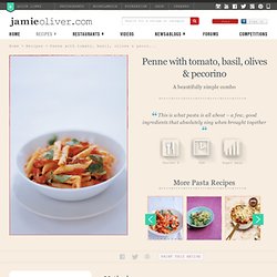 penne with tomato, basil, olives & pecorino