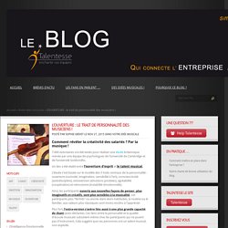L’OUVERTURE : le trait de personnalité des musiciens !