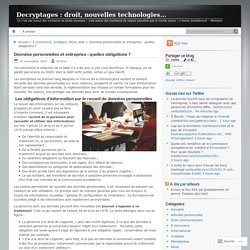 Données personnelles et entreprise : quelles obligations ?